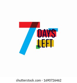 7 Days Left Number Vector Template Design Illustration