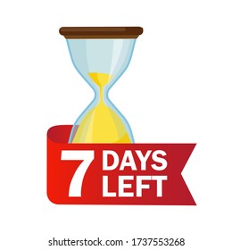7 days left. Sandglasses with calendar icon on a white background. Vector stock illustration
