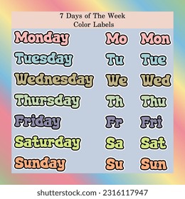 7 Days of the week table. Colorful label icon design. Vector illustration.