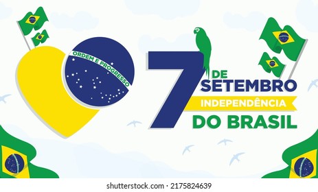 7 de setembro, independencia do brasil, translation: 7 September, Independence Day of Brazil. 