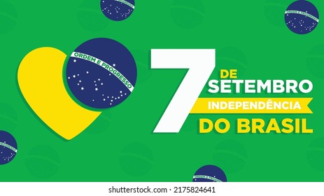 7 de setembro, independencia do brasil, translation: 7 September, Independence Day of Brazil. 