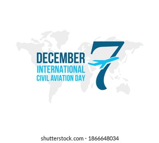 7 December international civil aviation day
