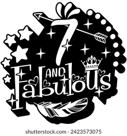 7 and fabulous black vector graphic design and cut file