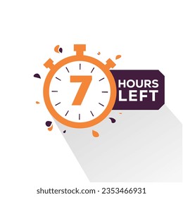 7 horas a la izquierda Banda de cuenta regresiva con número de vector e ilustración de cronómetro. 7 horas de oferta, pegatina de promoción, promoción especial limitada de negocios, emblema de la mejor oferta o logotipo aislado 