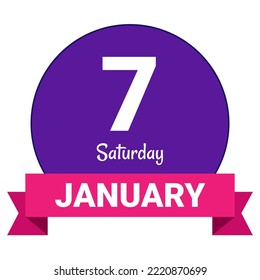 7 January, Saturday. Date template. Useful design for calendar or event promotion. Vector illustration EPS 10 File. Isolated on white background.