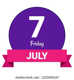 7 July, Friday. Date template. Useful design for calendar or event promotion. Vector illustration EPS 10 File. Isolated on white background.