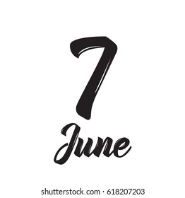 7 june, text design. Vector calligraphy. Typography poster. Usable as background.
