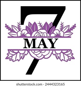 7 May Floral Split Silhouette Counting Vector Design | Print Design | Cut file | Shirt Design | Birthday Gift