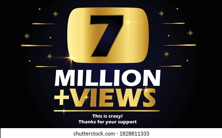 7 million Views vector post 7 million celebration. 7 million views. thank you congratulation.