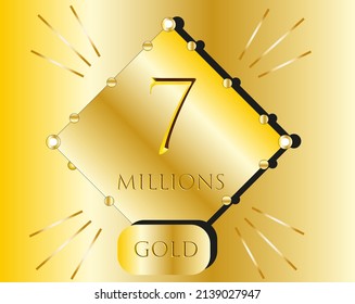 7 millions. gold bar vector