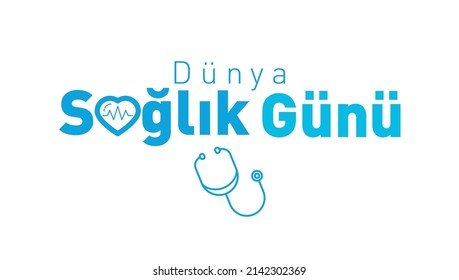 7 nisan sağlık günü
translation: april 7 world health day