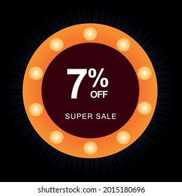 7% off. Black banner with seven percent off on a circular balloon with orange lights for mega offers.