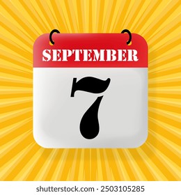 7 September. Speech bubble with calendar 2024, 2025. Year, month, day, week, time management. Planning concept. 3d illustration. Pop art style. Vector line icon for Business and Advertising