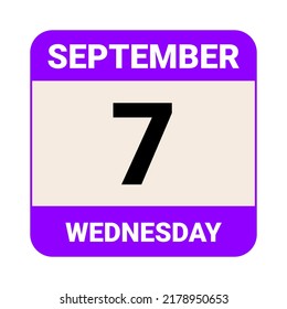7 September, Wednesday. Date template. Useful design for calendar or event promotion. Vector illustration EPS 10 File