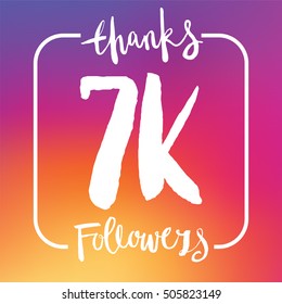 7 Thousand followers online social media achievement