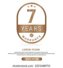 7 Year warranty vector art illustration in emas color with fantastic font and white background. Eps10 Vector
