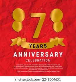7 Years Anniversary celebration. Luxury happy birthday card background with elements balloons and ribbon with glitter effects. Abstract Red with Confetti and Golden Ribbon. Vector Illustration EPS10