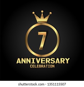 7 years Anniversary with golden font, circle and crown. Simple design with crown on top circle and number in center circle. Elegant, luxury, and simple design. My all design can see in my portofolio