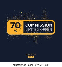 70% Commission limited offer, Vector label.