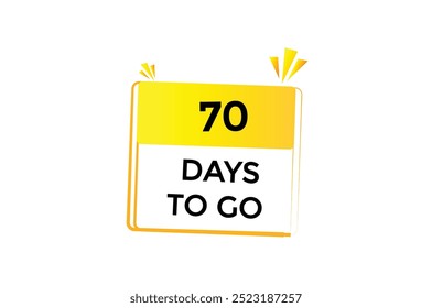 70 days to go, icon, stile, timer, countdown, clock, time,  background, template, 70 days to go, countdown, sticker, left banner, business, sale, label button
