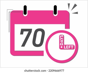 70 days left. Vector art in pink and black. Reminder, banner isolated on white background