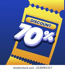 70% discount coupon design with 3D text on a dynamic blue and yellow background. Perfect for promoting special offers and sales events.