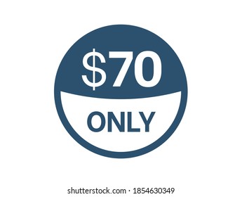 $70 Dollar price icon. 70 USD Price Tag