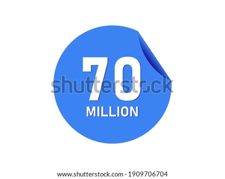 70 million texts on the blue sticker