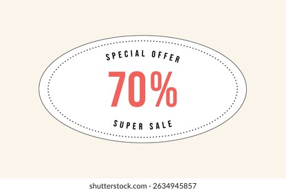 70% OFF special offer sign. Seventy percent off. Super Sale. Discount coupon symbol. Vector illustration.