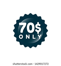 70 $ only - special offer - glossy button.