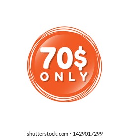 70 $ only - special offer - glossy button.