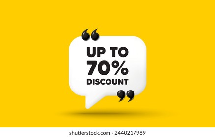 Up to 70 percent discount. Chat speech bubble 3d icon with quotation marks. Sale offer price sign. Special offer symbol. Save 70 percentages. Discount tag chat message. Speech bubble banner. Vector