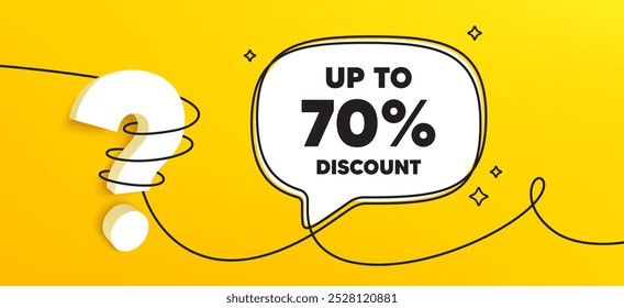 Up to 70 percent discount. Continuous line chat banner. Sale offer price sign. Special offer symbol. Save 70 percentages. Discount tag speech bubble message. Wrapped 3d question icon. Vector