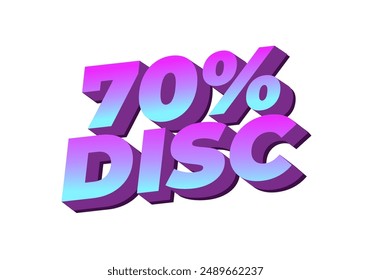 70 percent discount. Text effect design in 3D style with good colors