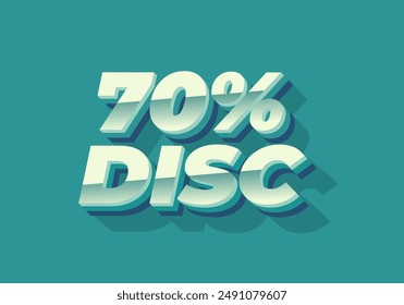 70 percent discount. Text effect design in 3D style with good colors