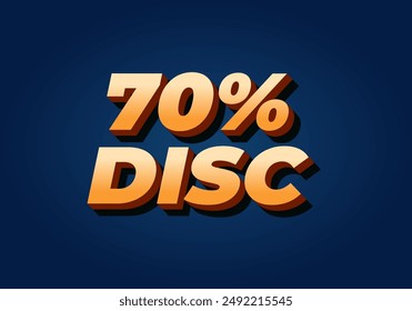 70 percent discount. Text effect design in 3D style with good colors
