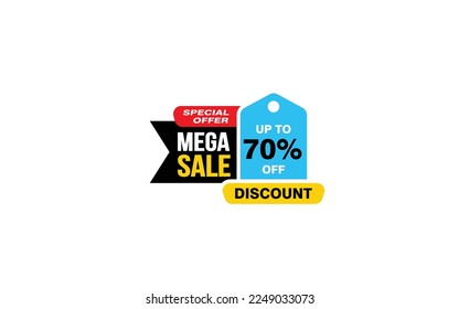 70 Percent MEGA SALE offer, clearance, promotion banner layout with sticker style.