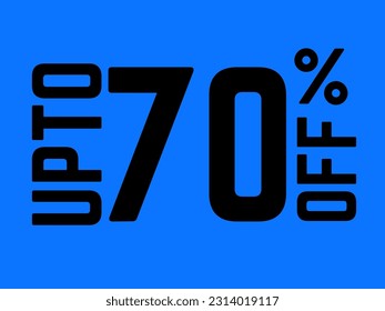 Up to 70 percent off discount for Limited time