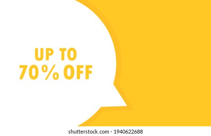 Up to 70 percent off post speech bubble banner. Can be used for business, marketing and advertising. Up to 70 percent off. Vector EPS 10. Isolated on white background