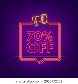 70 percent OFF Sale Discount neon banner with megaphone. Discount offer price tag. 70 percent discount promotion flat icon with long shadow. Vector illustration