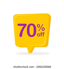 70 percent off speech bubble, sticker, label or icon with shadow for your design. vector illustration.