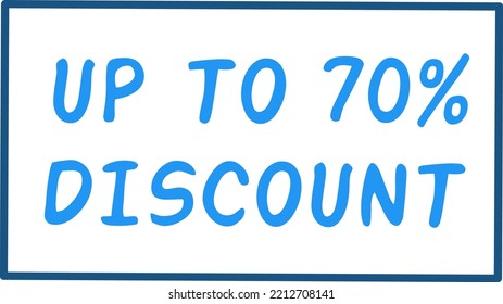 Up to 70% percentage of sales. Discount offer price sign. Special offer symbol. Vector illustration of a discount tag badge. Perfect design for shop and sales banners, Offer discount labels