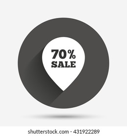 70% sale pointer tag sign icon. Discount symbol. Special offer label. Circle flat button with shadow. Vector