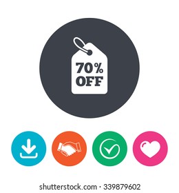 70% sale price tag sign icon. Discount symbol. Special offer label. Download arrow, handshake, tick and heart. Flat circle buttons.