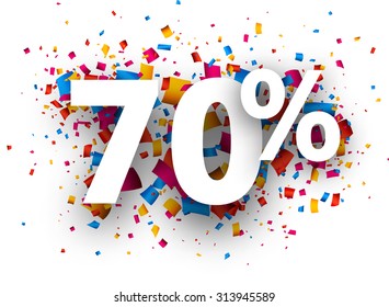 70% sale sign with colour confetti. Vector paper illustration. 