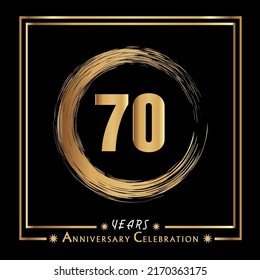 70 years anniversary celebration with grunge circle brush and gold frame isolated on black background. Creative design for happy birthday, wedding, ceremony, event party, and greeting card.