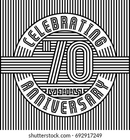 70 years anniversary logo. Vector and illustration. Line art anniversary design template.