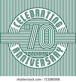 70 years anniversary logo. Vector and illustration. Line art anniversary design template.