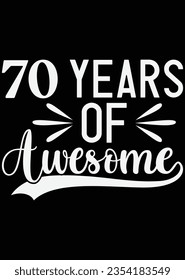 70 Years Of Awesome eps cut file for cutting machine
