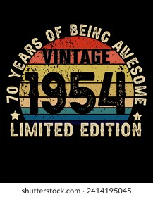 70 Years Old of Being Awesome Born in 1954 Legend Retro Vintage Birthday Ideas for Men Women